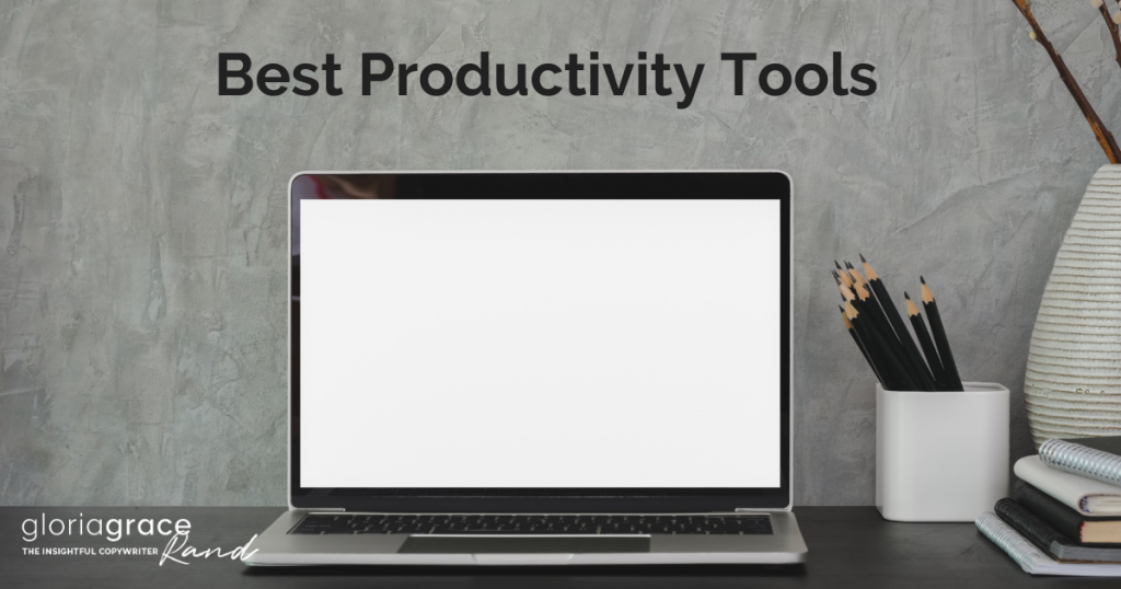 5 Best Tools to Boost Your Productivity as an Entrepreneur | Gloria Rand