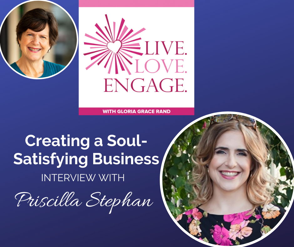 creating soul-satisfying business Priscilla Stephan